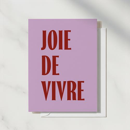 Joie De Vivre Card