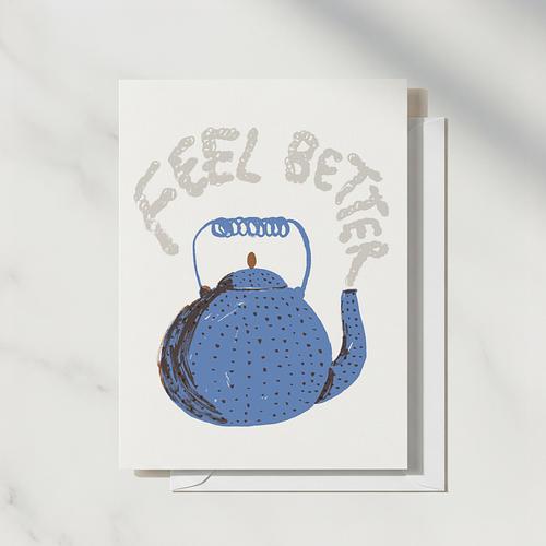 Feel Better Teapot Card